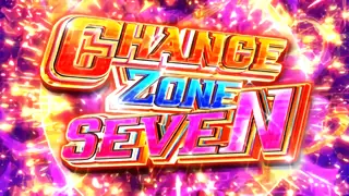 CHANCE ZONE SEVEN突入画面