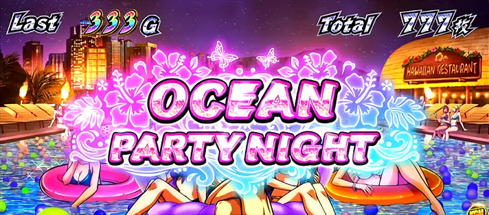 OCEAN PARTY NIGHT