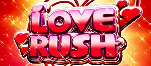 LOVE RUSH