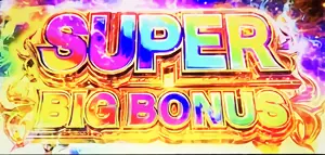 SUPER BIG BONUS