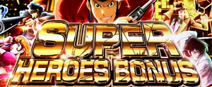 SUPER HEROES BONUS突入タイトル画面