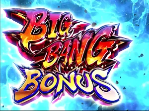 BIG BANG BONUS突入画面