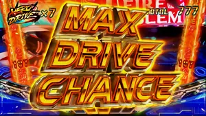 MAX DRIVE CHANCE