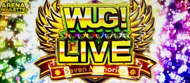 WUG!LIVE(金)